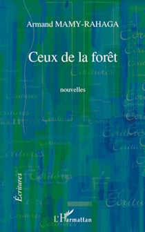 Ceux de la forêt - Nouvelles