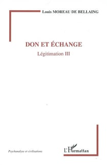 Don et échange - Légitimation III