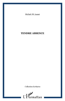 Tendre absence