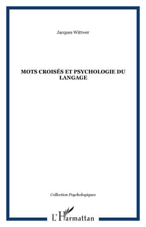 Mots croisés et psychologie du langage