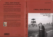 Choa, mon épouse - Je prie chaque jour pour que Dieu existe