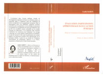 ÉVALUATION, PARTICIPATION, APPRENTISSAGE DANS L'ACTION PUBLIQUE - Étude de l'évaluation d'un programme européen