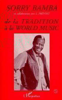 Sorry Bamba - De la tradition à la world music