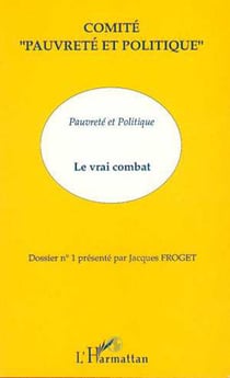 Pauvreté et politique - Le vrai combat
