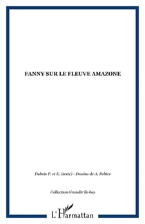 Fanny sur le fleuve amazone