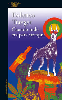 Cuando todo era para siempre