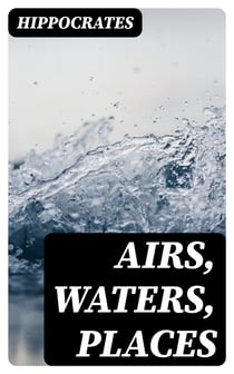 Airs, Waters, Places