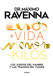 + vida - kilos - Los juegos del hambre y las trampas del comer