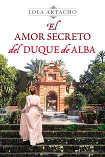 El amor secreto del duque de Alba