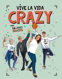 Vive la vida crazy con The Crazy Haacks (Serie The Crazy Haacks)