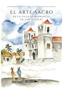 El arte Sacro en la villa de Barrancas de San Nicolás