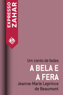A Bela e a Fera - Um conto de fadas