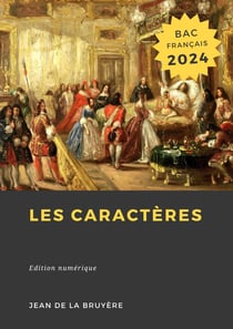 Les Caractères - ou Les Mœurs de ce siècle