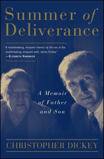 Summer of Deliverance - A Memoir of Father and Son