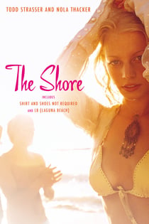 The Shore - Shirt and Shoes Not Required; LB (Laguna Beach)