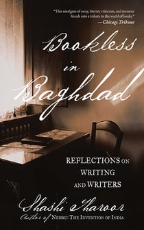 Bookless in Baghdad - Reflections on Writing and Writers
