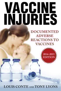 Vaccine Injuries - Documented Adverse Reactions to Vaccines