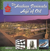 The Arabian Peninsula in  Age of Oil