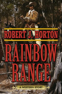 Rainbow Range - A Western Story