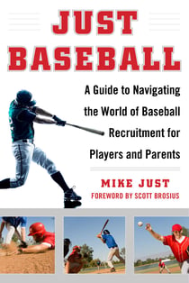 Just Baseball - A Practical, Down-to-Earth Guide to the World of Baseball