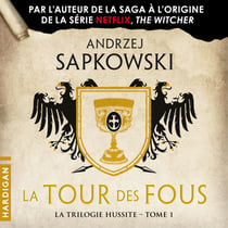 La Tour des Fous - La Trilogie hussite, T1