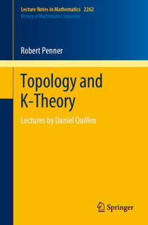 Topology and K-Theory - Lectures by Daniel Quillen