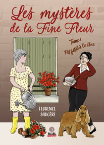 Pot fatal à la Une - Les Mystères de la Fine Fleur, T1