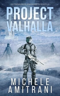 Project Valhalla - The Omnilogos Singularity, #1.5
