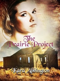 The Prairie Project
