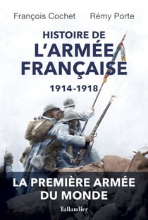 Histoire de l'armée Française - 1914-1918