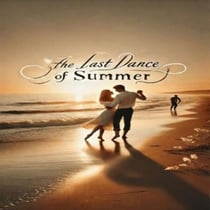 The Last Dance of Summer