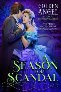 A Season for Scandal - Deception and Discipline, #2