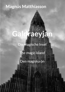 Galdraeyjan - Die magische Insel