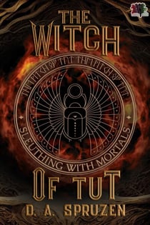 The Witch of Tut - Sleuthing with Mortals, #2