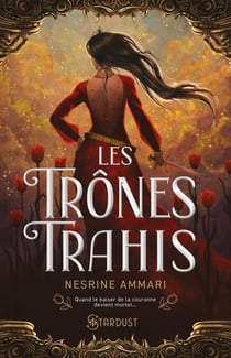 Les trônes trahis - Concours Fyctia