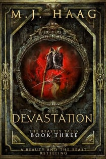 Devastation: A Beauty and the Beast Retelling - Beastly Tales, #3