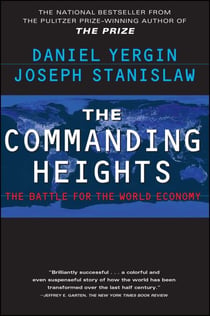 The Commanding Heights - The Battle for the World Economy