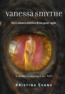 Vanessa Smythe Sees What Is Hidden From Your Sight - A snake is amongst us, #1