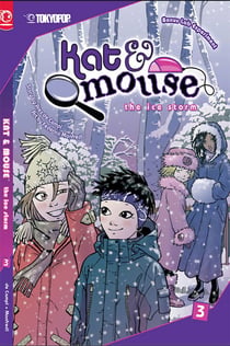 Kat & Mouse, Volume 3: The Ice Storm