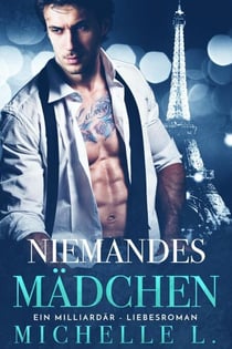 Niemandes Mädchen: Ein Milliardär - Liebesromane - Nachtclub-Sünden, #8