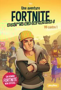 Une mission Fortnite dont tu es le héros - 99 contre 1