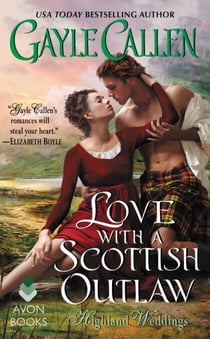 Love with a Scottish Outlaw - Highland Weddings