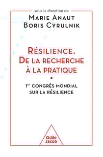 Résilience. De la recherche à la pratique
