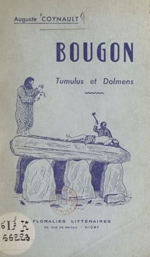 Bougon - Tumulus et Dolmens