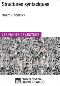 Structures syntaxiques de Noam Chomsky - Les Fiches de lecture d'Universalis