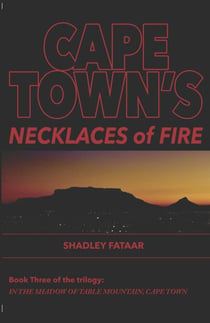 Cape Town's Necklaces of Fire - In the Shadow of Table Mountain, Cape Town, #3