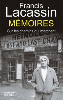 Mémoires - Sur les chemins qui marchent