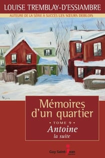 Mémoires d'un quartier, tome 9 - Antoine, la suite