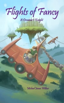 Flights of Fancy - A Dreamer's Knight, #3
