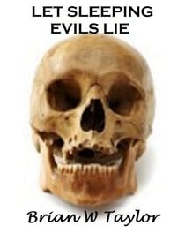 Let Sleeping Evils Lie